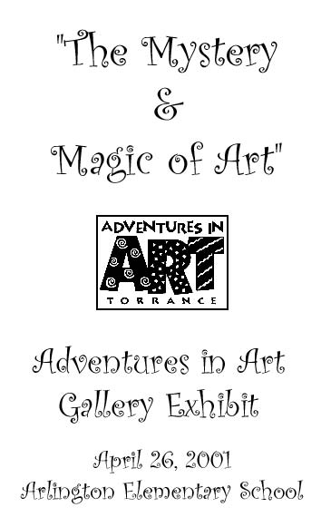 Adventures in Art Gallery Exhibit, April 26,2001 at Arlington Elementary School